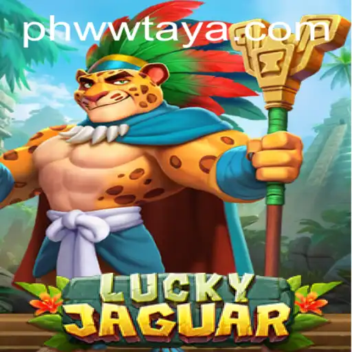 Discover the Thrills of LuckyJaguar: A Comprehensive Guide