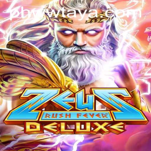 Discover the Thrilling World of ZeusRushFeverDeluxe